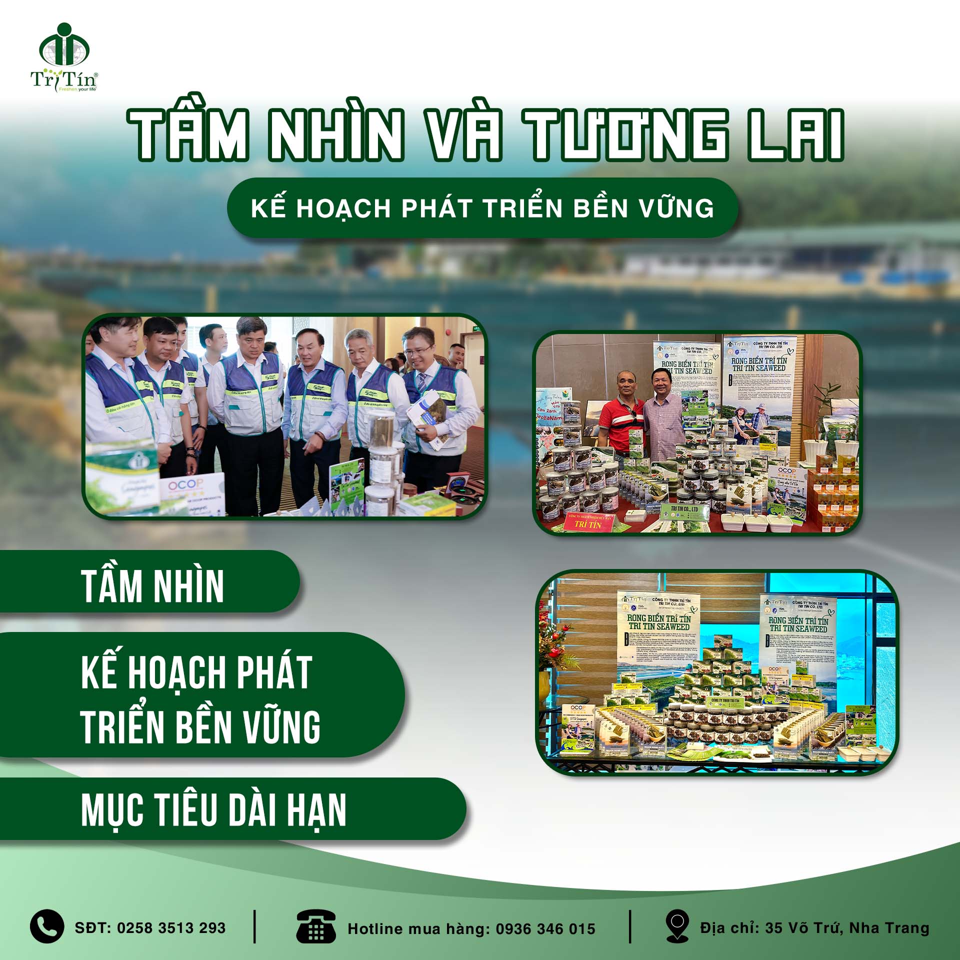 TRÍ TÍN VÀ TẦM NHÌN, KẾ HOẠCH PHÁT TRIỂN BỀN VỮNG